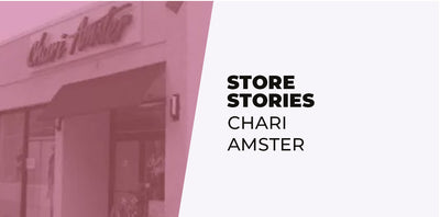 STORE STORIES: CHARI AMSTER